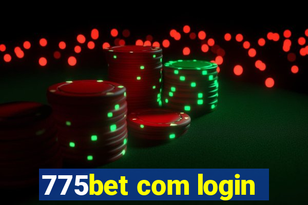 775bet com login