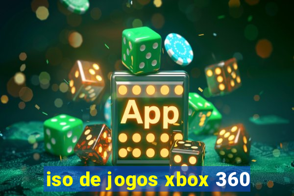 iso de jogos xbox 360