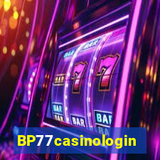 BP77casinologin