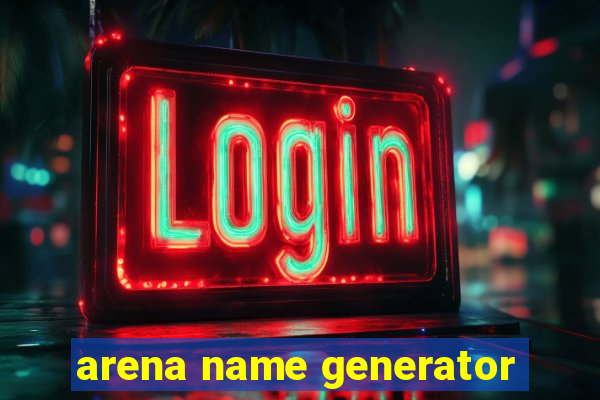 arena name generator