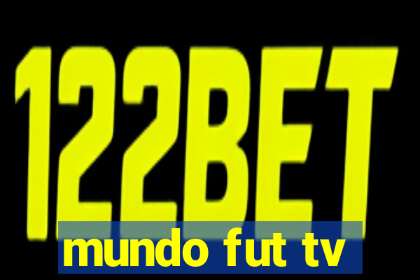 mundo fut tv