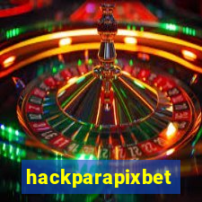 hackparapixbet