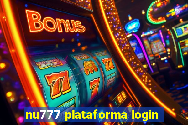 nu777 plataforma login