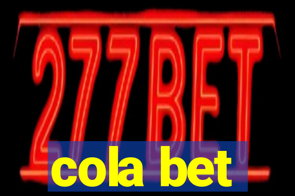 cola bet