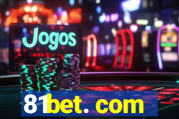 81bet. com