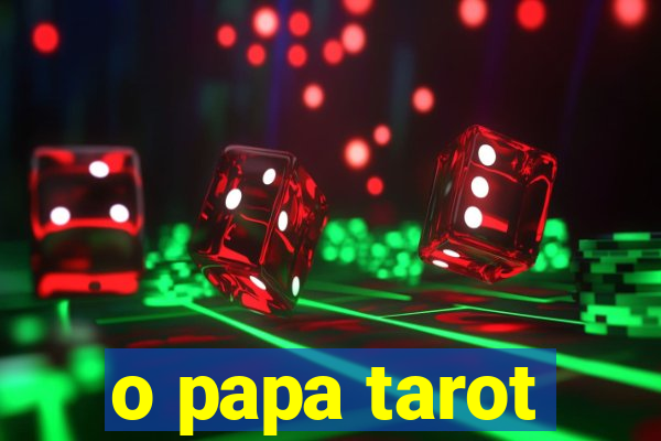 o papa tarot