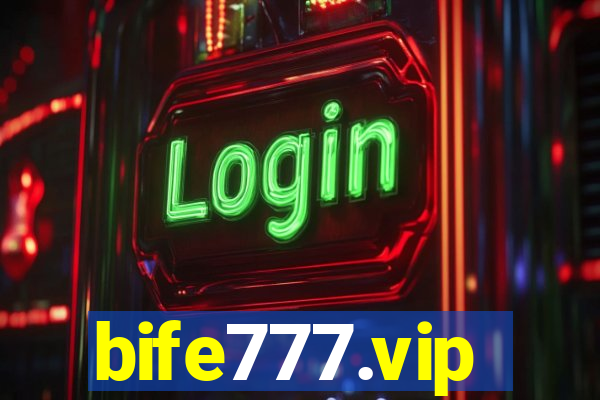 bife777.vip