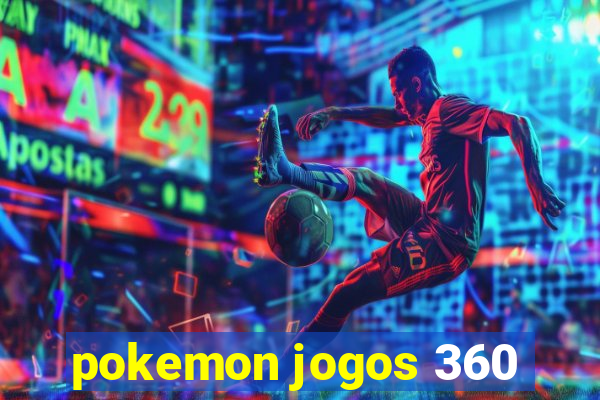 pokemon jogos 360