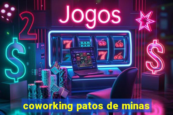 coworking patos de minas