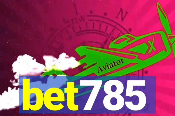 bet785