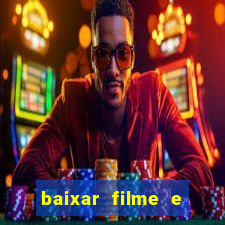 baixar filme e series mp4