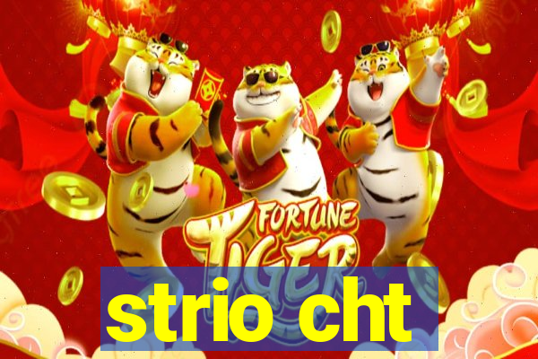 strio cht