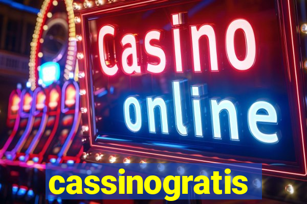 cassinogratis