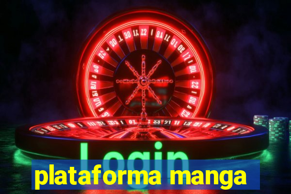 plataforma manga