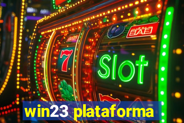 win23 plataforma