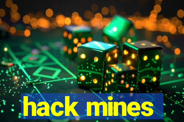 hack mines