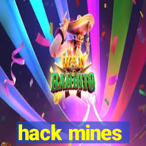 hack mines