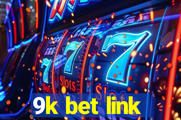 9k bet link