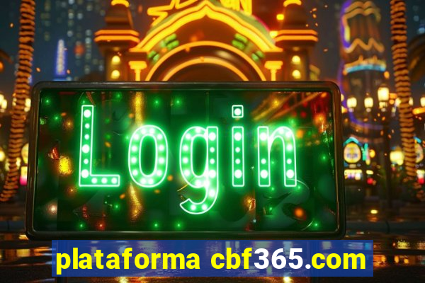 plataforma cbf365.com