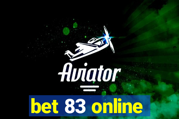 bet 83 online