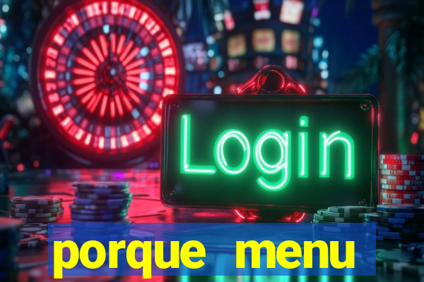 porque menu selvagem acabou