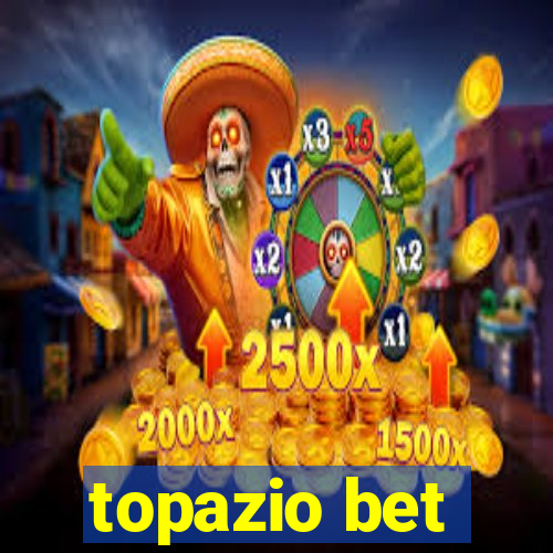 topazio bet