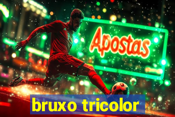 bruxo tricolor