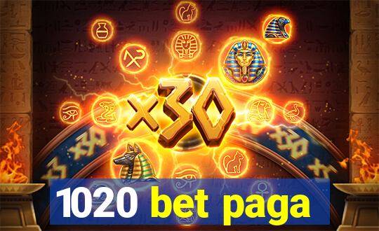 1020 bet paga