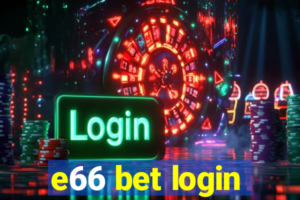 e66 bet login