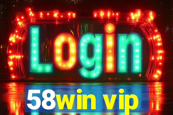 58win vip