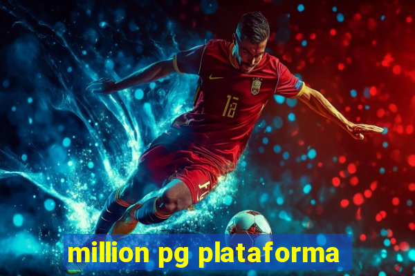 million pg plataforma