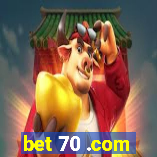 bet 70 .com