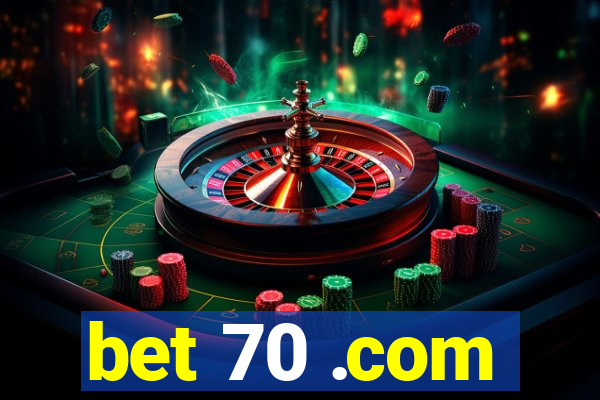 bet 70 .com