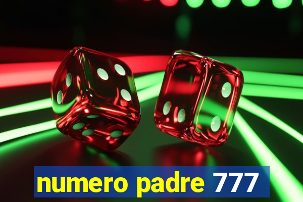 numero padre 777