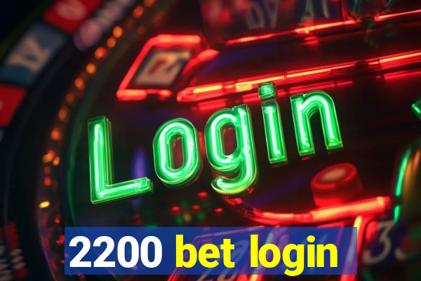 2200 bet login