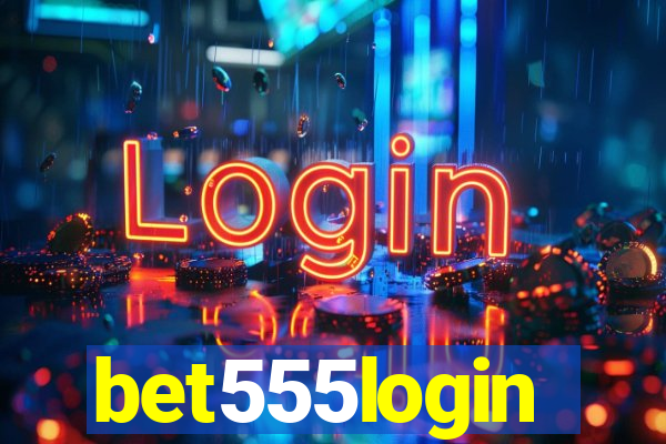 bet555login