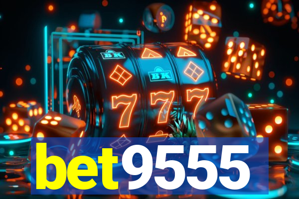 bet9555