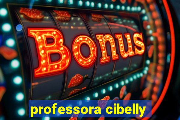 professora cibelly