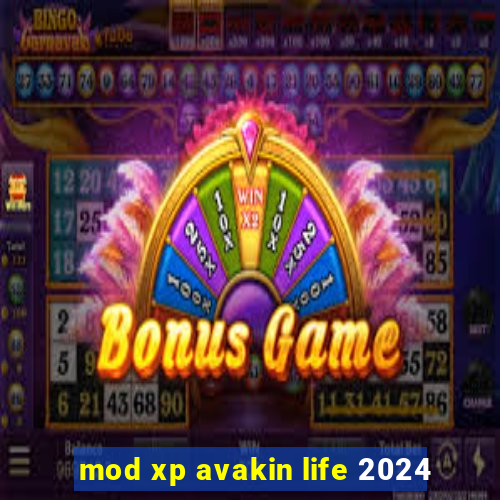 mod xp avakin life 2024