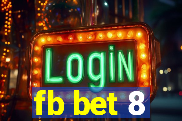 fb bet 8