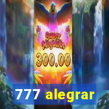 777 alegrar