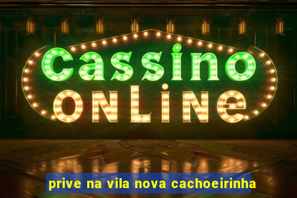 prive na vila nova cachoeirinha