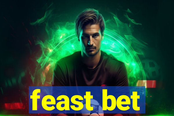 feast bet