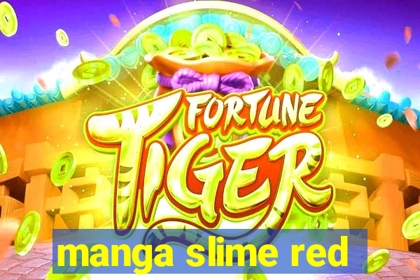 manga slime red