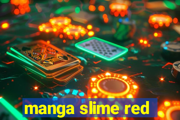 manga slime red