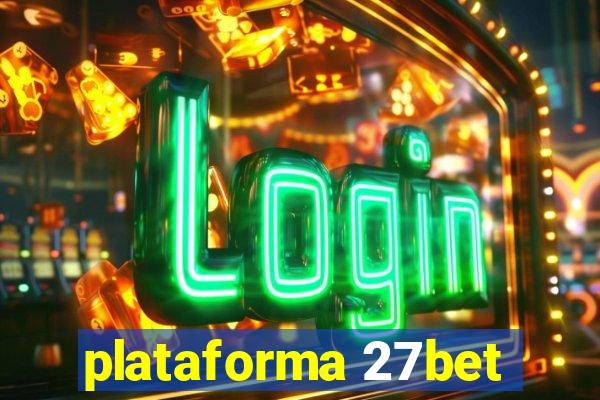 plataforma 27bet