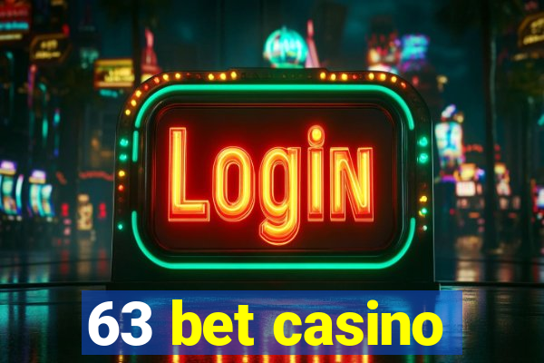 63 bet casino