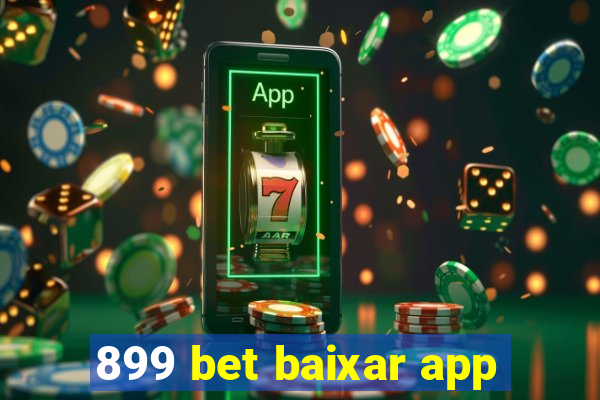 899 bet baixar app