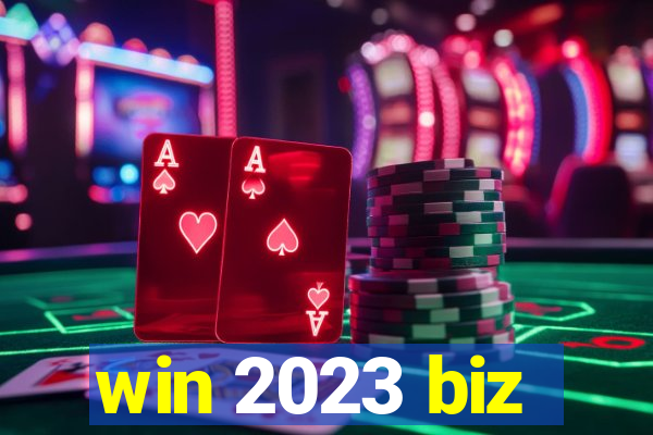 win 2023 biz