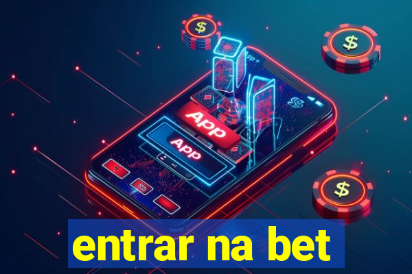 entrar na bet